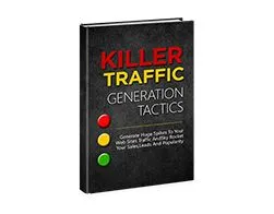 6c8e160d1144e5e3a821cb8d88c66104.FI Killer Traffic Generation Tactics 1