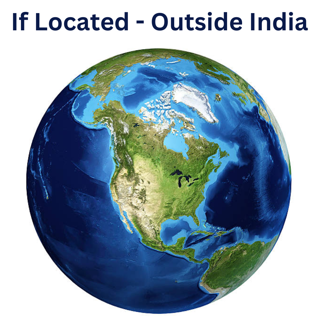 If Located - Outside India